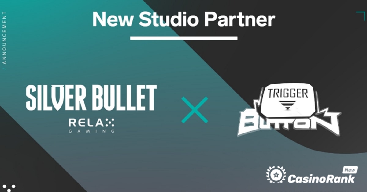 Relax Gaming aggiunge Trigger Studios al suo programma di contenuti Silver Bullet