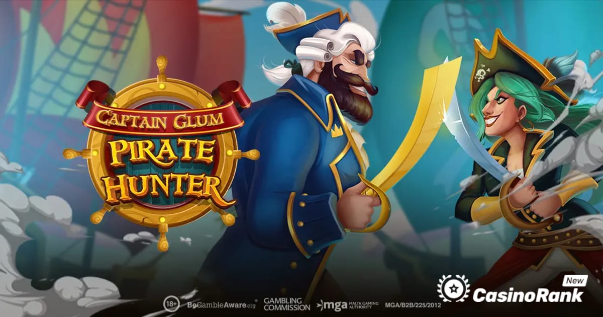 Play'n GO porta i giocatori a combattere il saccheggio delle navi in Captain Glum: Pirate Hunter